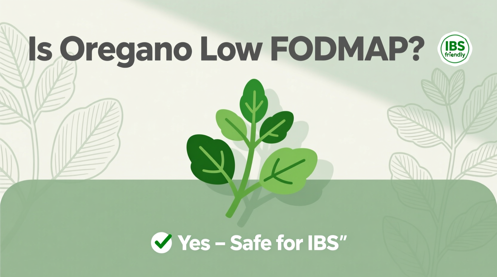 Oregano & IBS: 3 FODMAP-Safe Ways | TheHomeSprouts