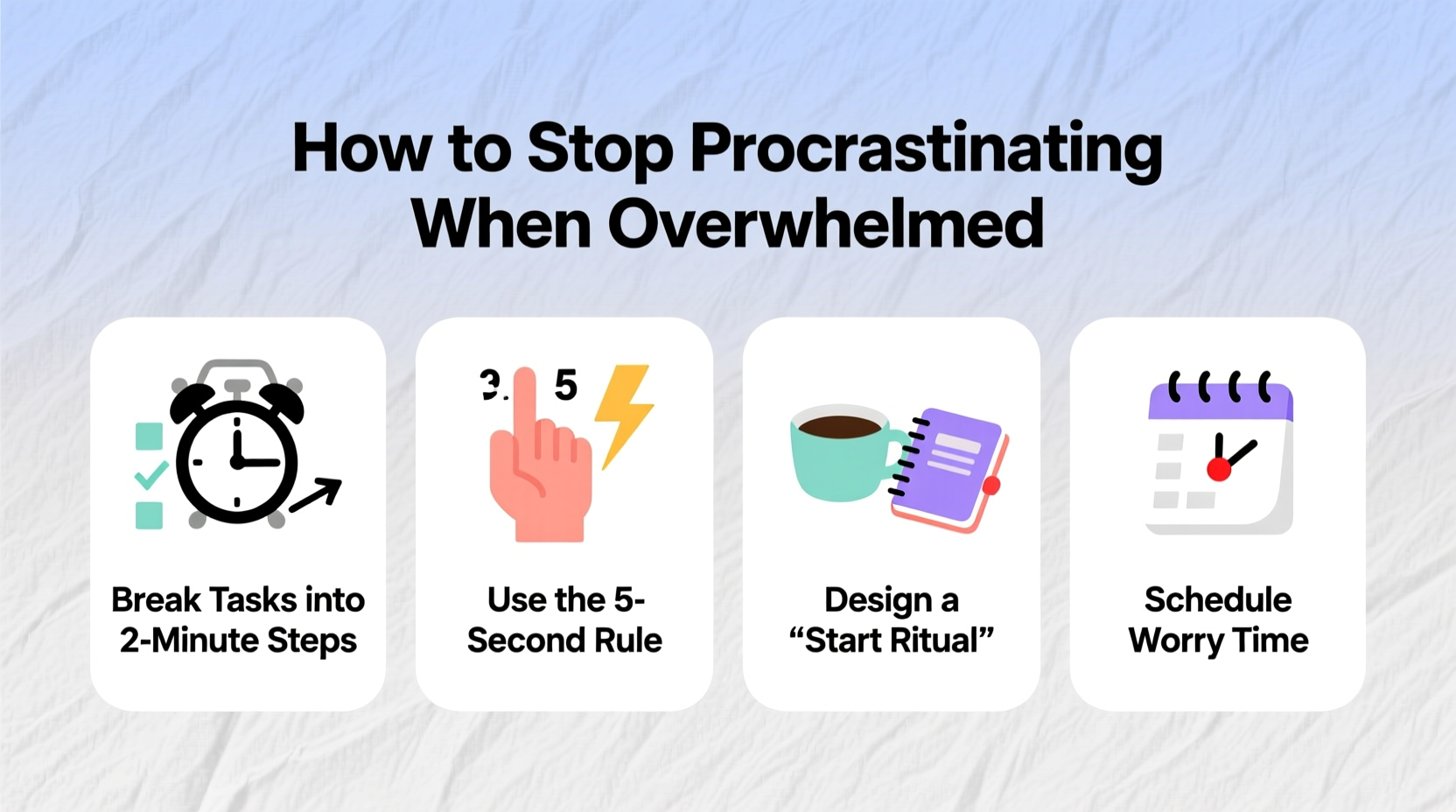 how to stop procrastinating when overwhelmed practical psychological tricks