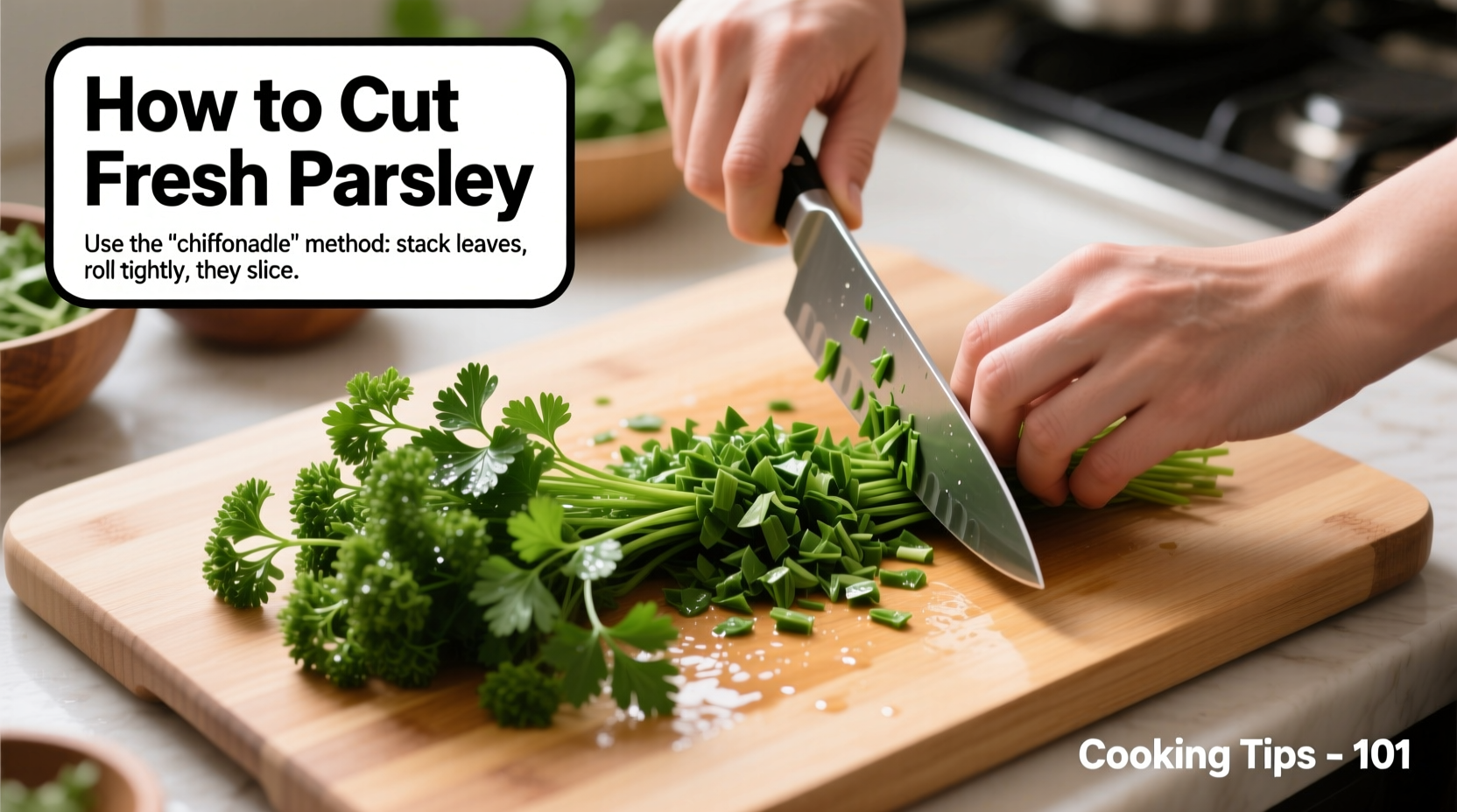 how to properly cut fresh parsley for cooking