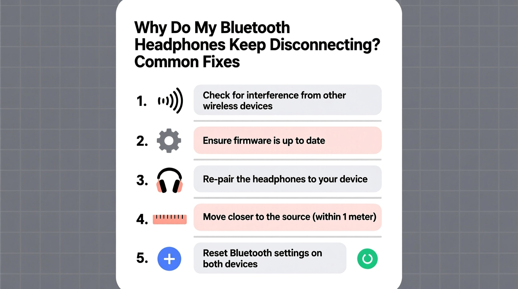 why do my bluetooth headphones keep disconnecting common fixes