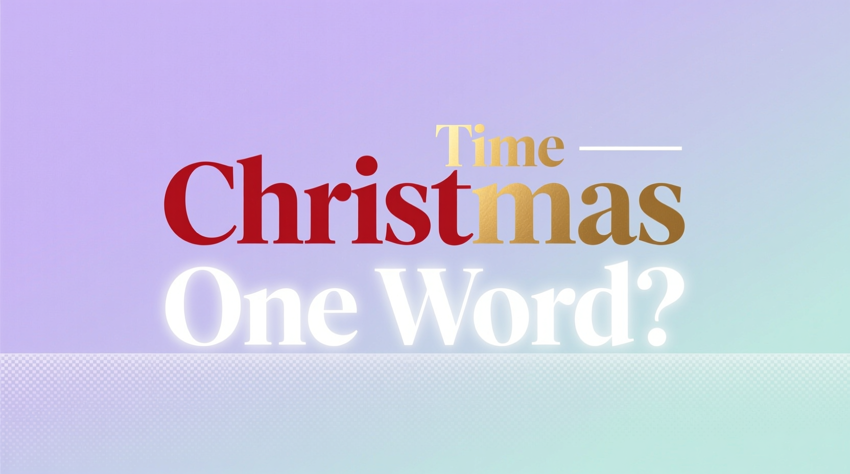 is christmas time one word