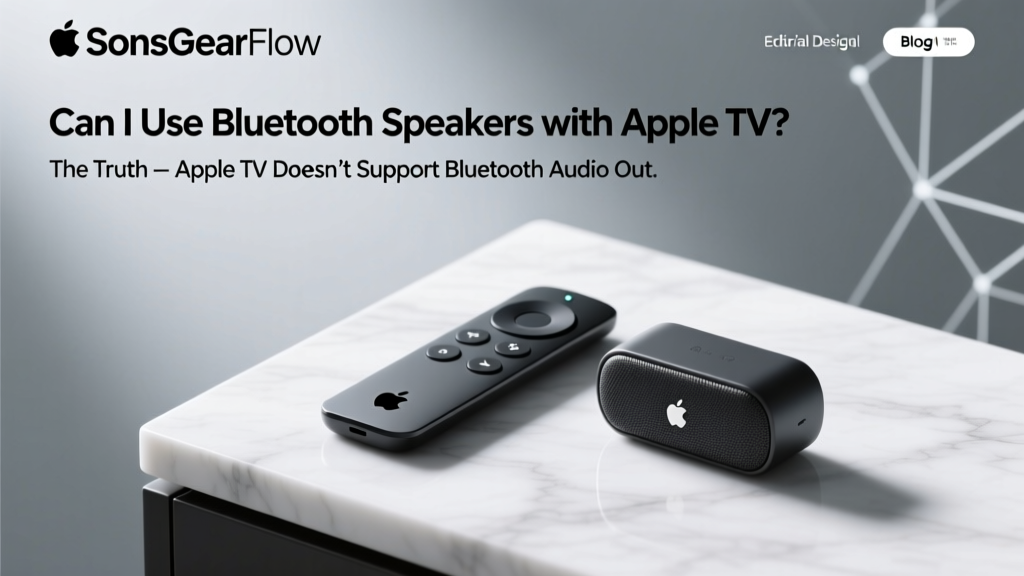 Apple TV Bluetooth Speakers: 3 Workarounds (2026)