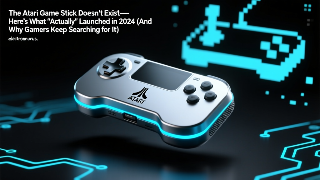 The Atari Game Stick Doesn’t Exist—Here’s What *Actually* Launched in 2024 (And Why Gamers Keep Searching for It)