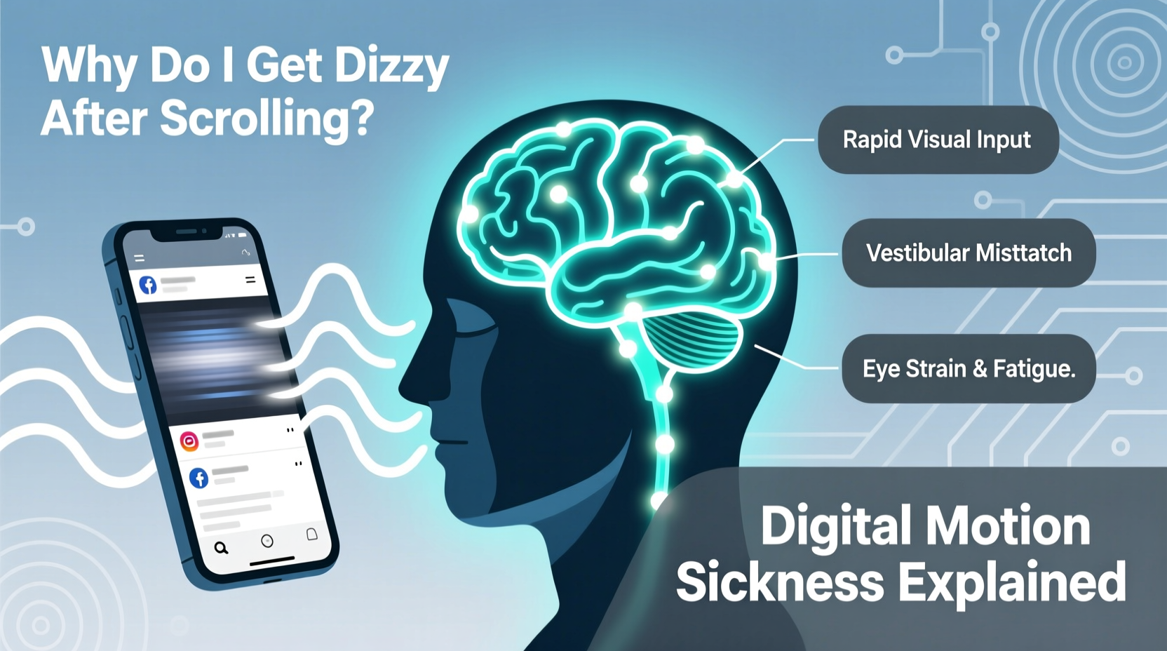 why do i get dizzy after scrolling on my phone digital motion sickness explained