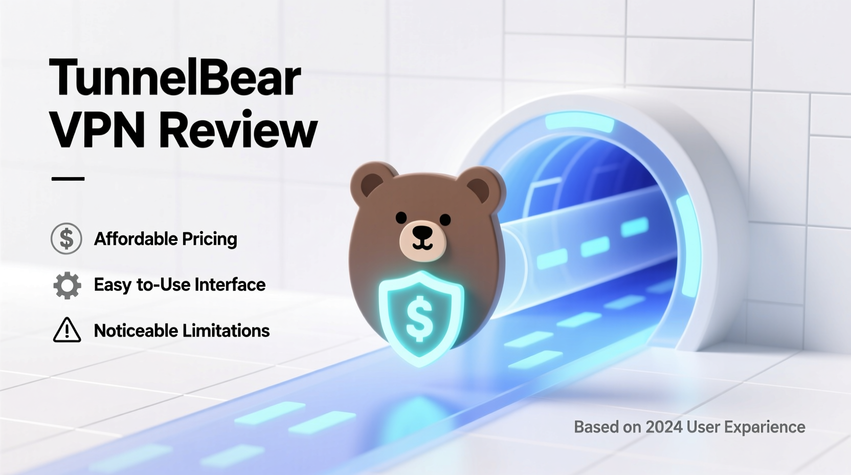 TunnelBear VPN Review: An Affordable, Easy-to-Use Service with Noticeable Limitations