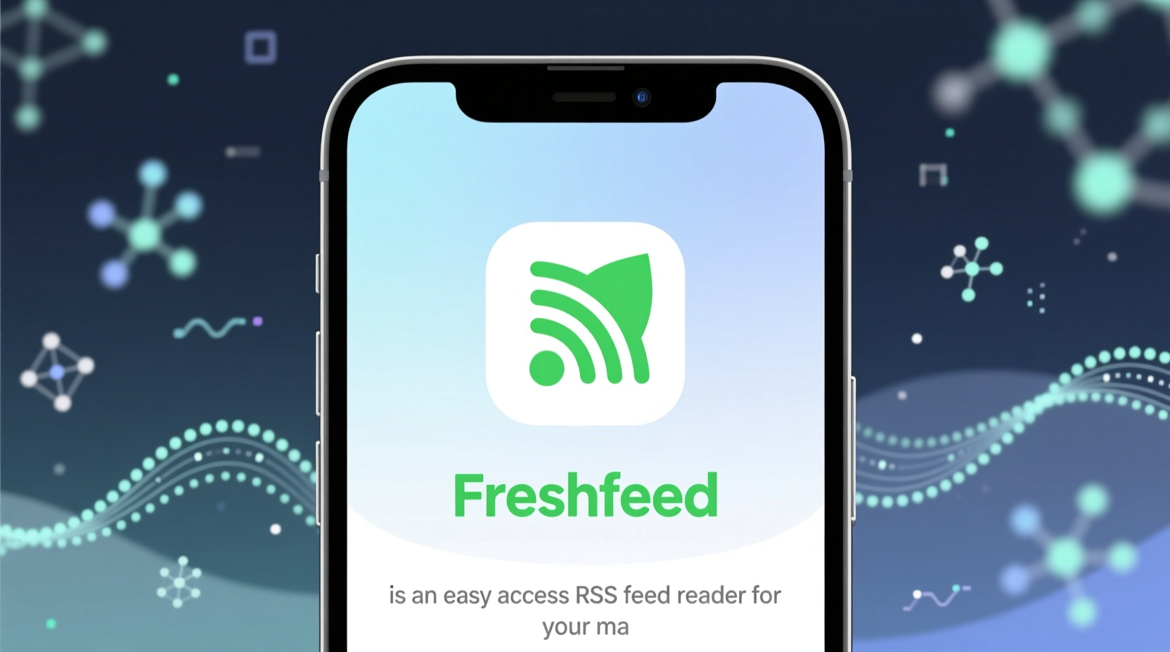 freshfeed is an easy access rss feed reader for your ma
