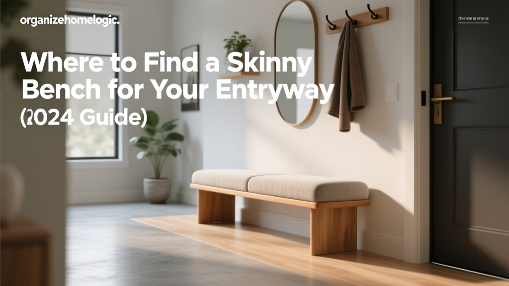 Where to Find a Skinny Bench for Your Entryway (2024 Guide)