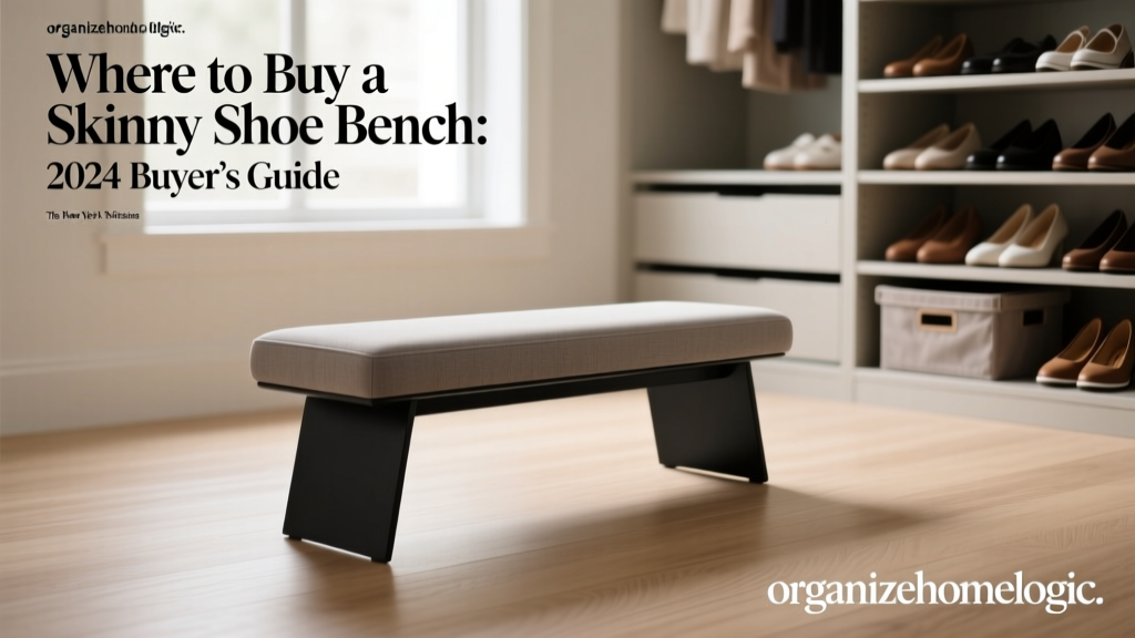 Where to Buy a Skinny Shoe Bench: 2024 Buyer’s Guide