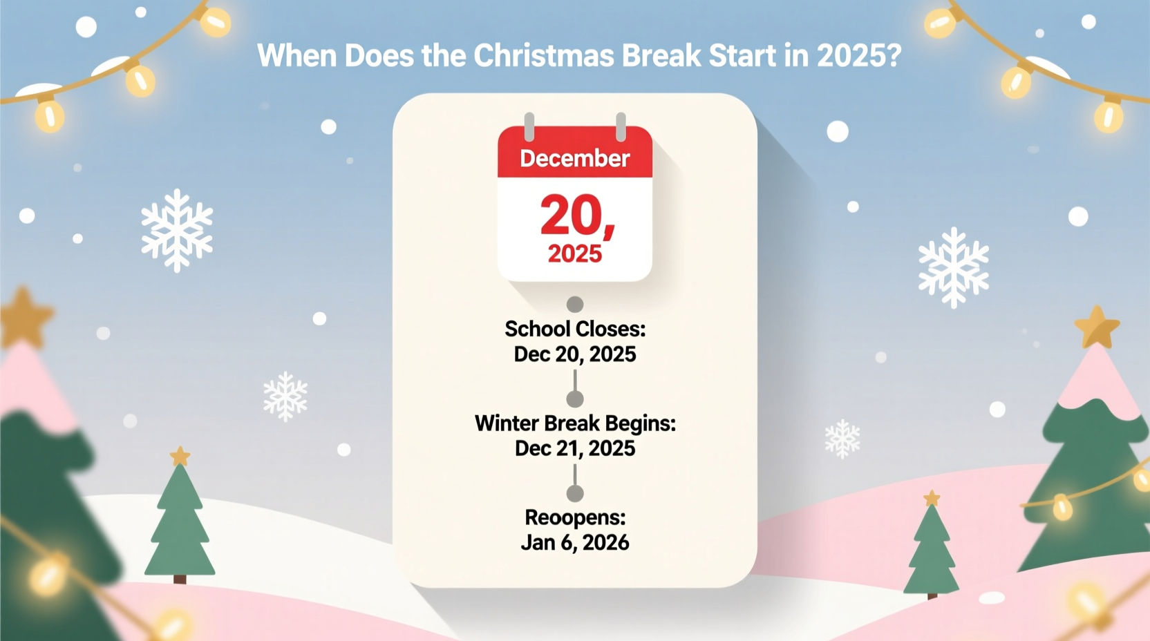 when does the christmas break start