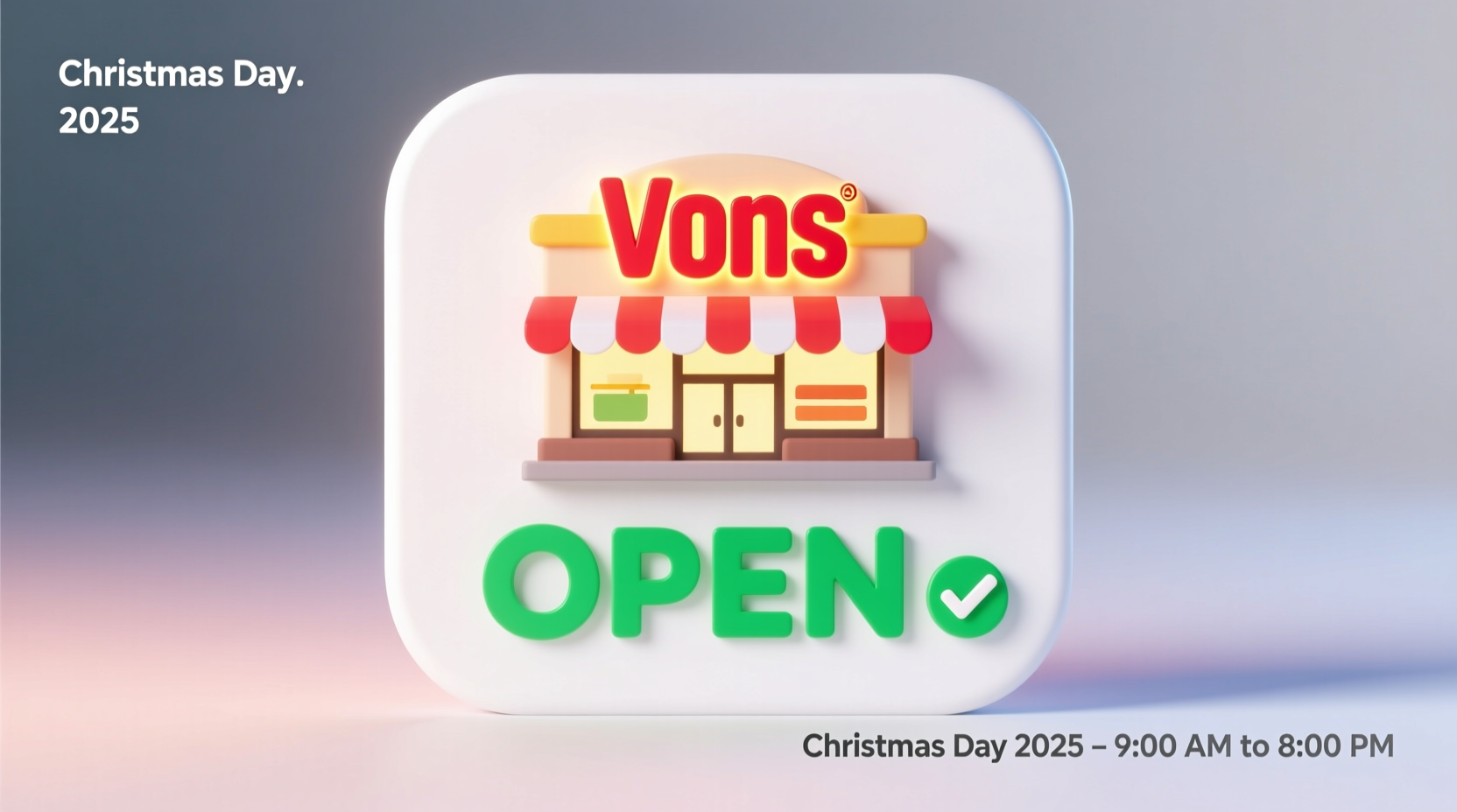 is vons open for christmas