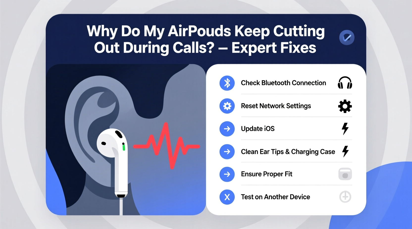 why do my airpods keep cutting out during calls and how to fix it