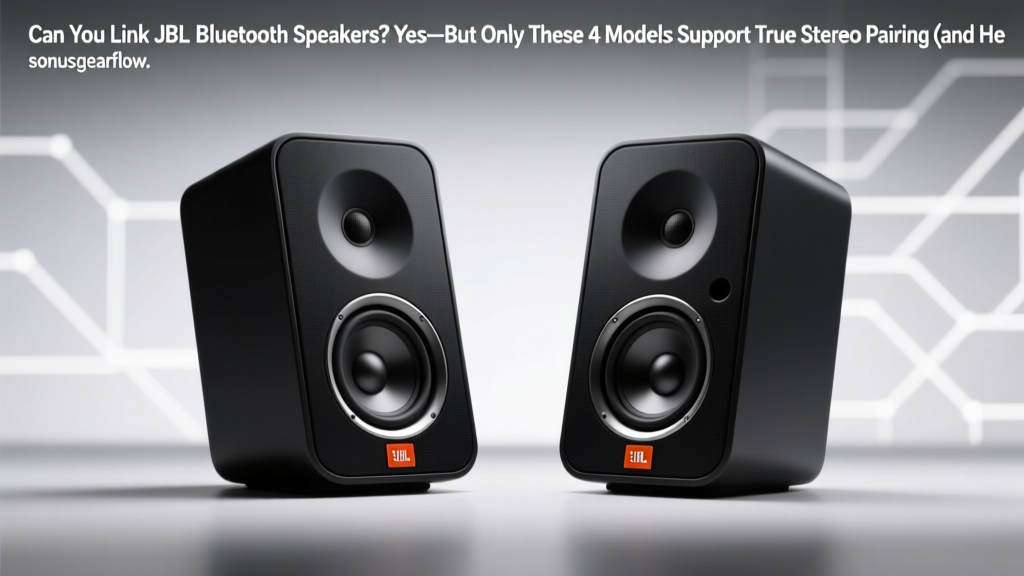 Can You Link Jbl Bluetooth Speakers (2026)