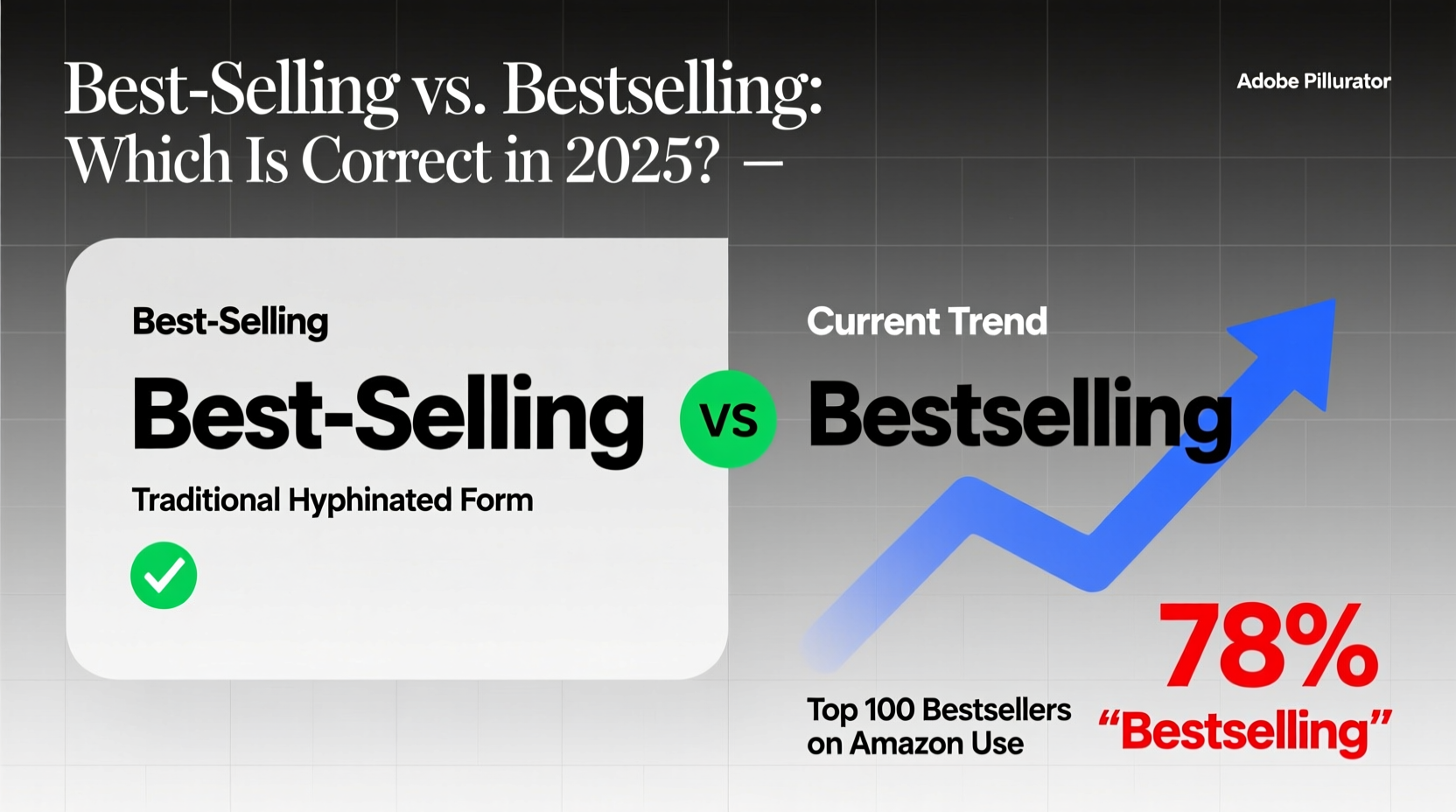bestselling or best selling