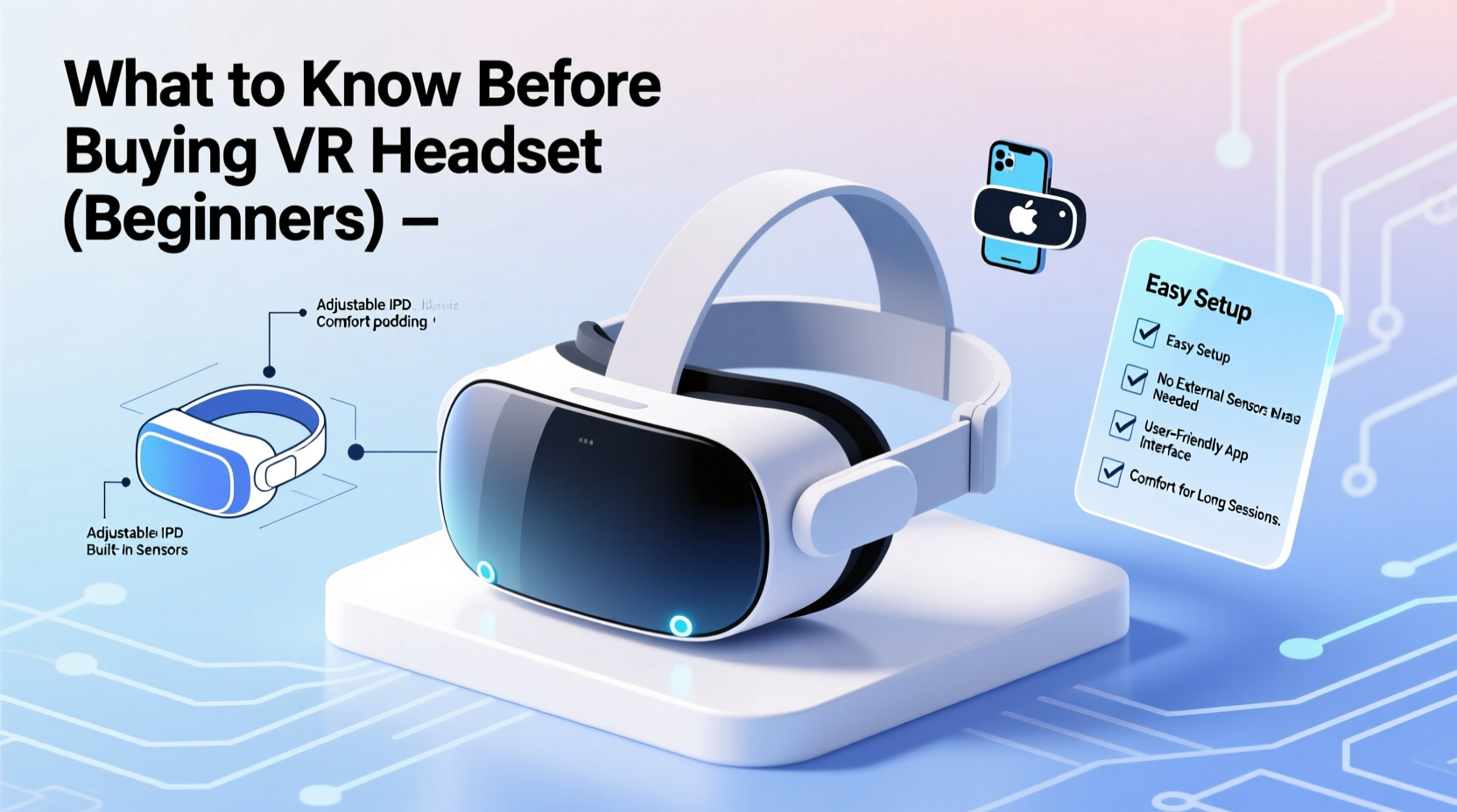 virtual reality headsets for beginners what to know before buying