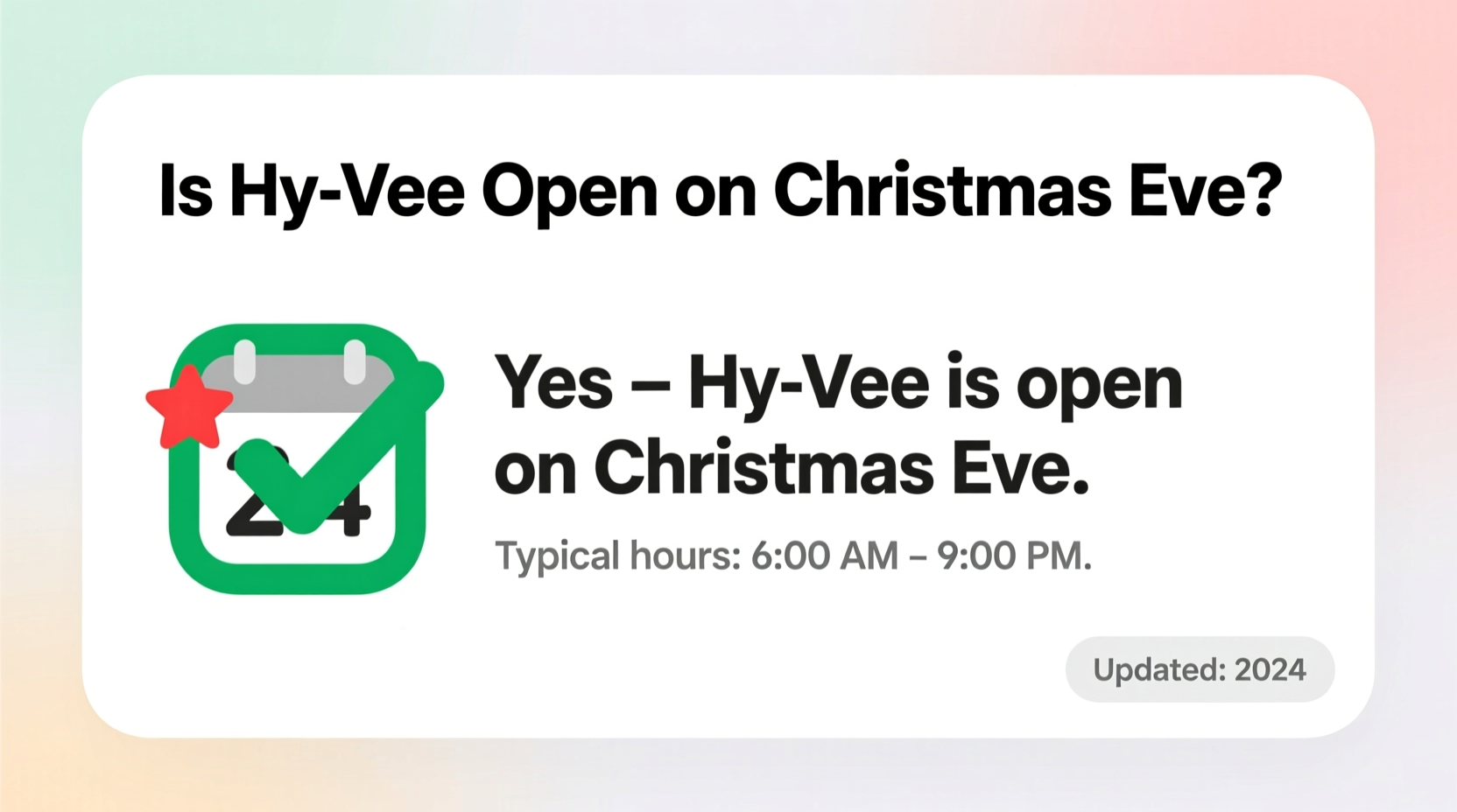 is hyvee open on christmas eve