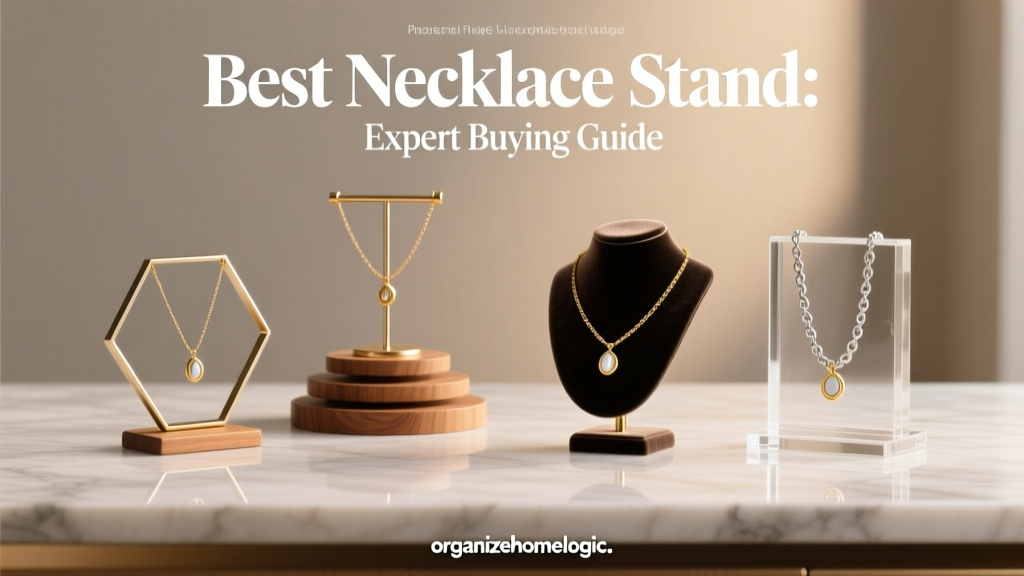 Best Necklace Stand: Expert Buying Guide