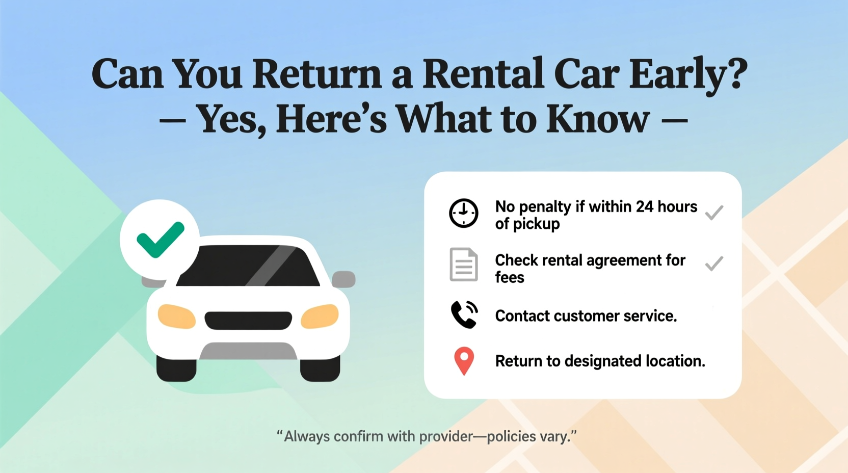can you return rental car early