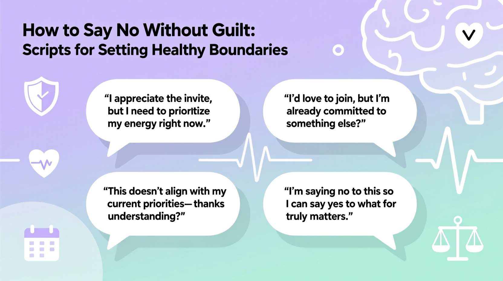 how to say no to plans without feeling guilty scripts for setting boundaries