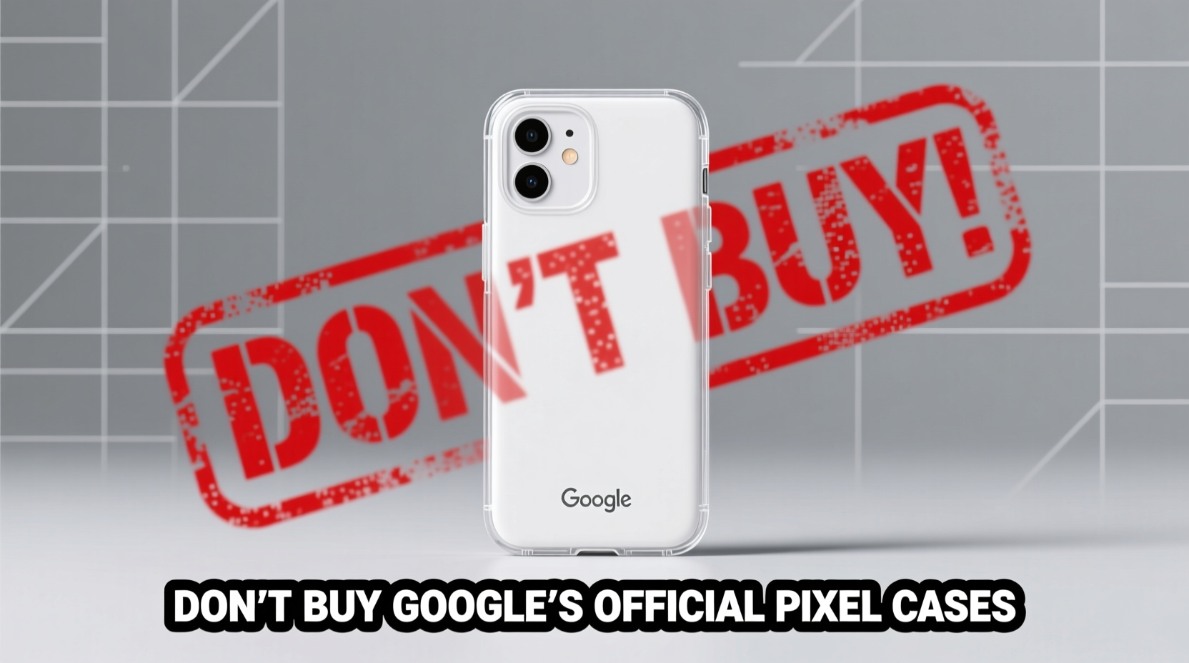 dont buy googles official pixel cases