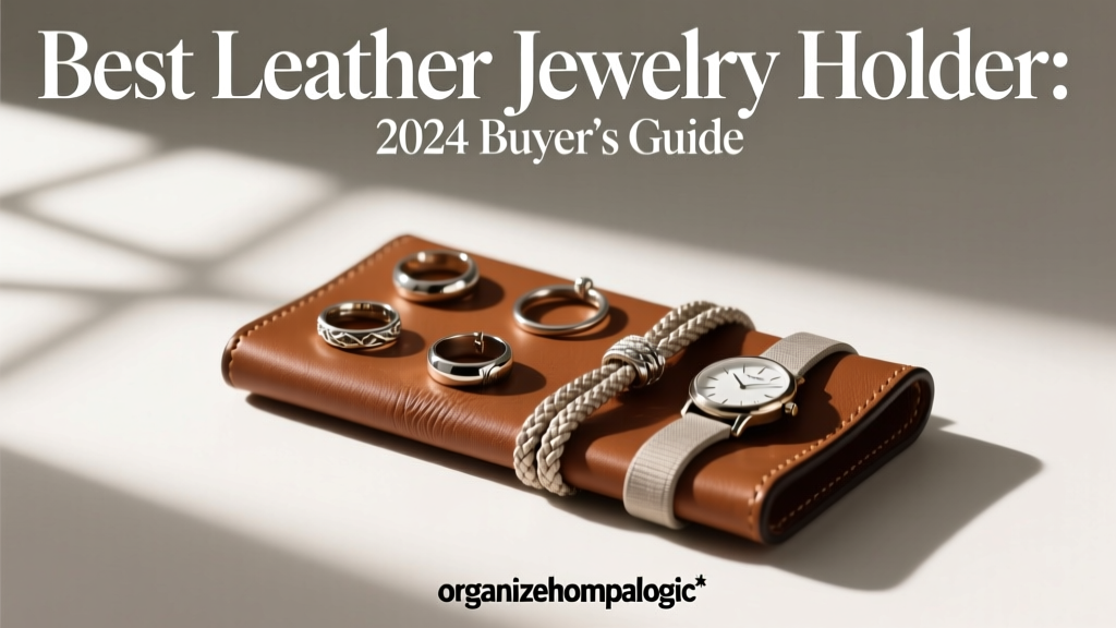 Best Leather Jewelry Holder: 2024 Buyer's Guide