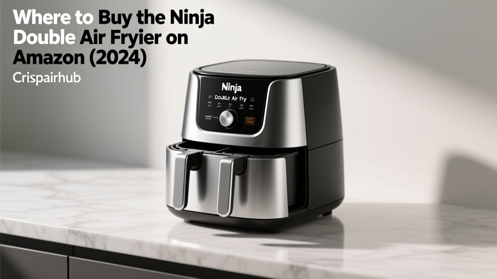 Where to Buy the Ninja Double Air Fryer on Amazon (2026)