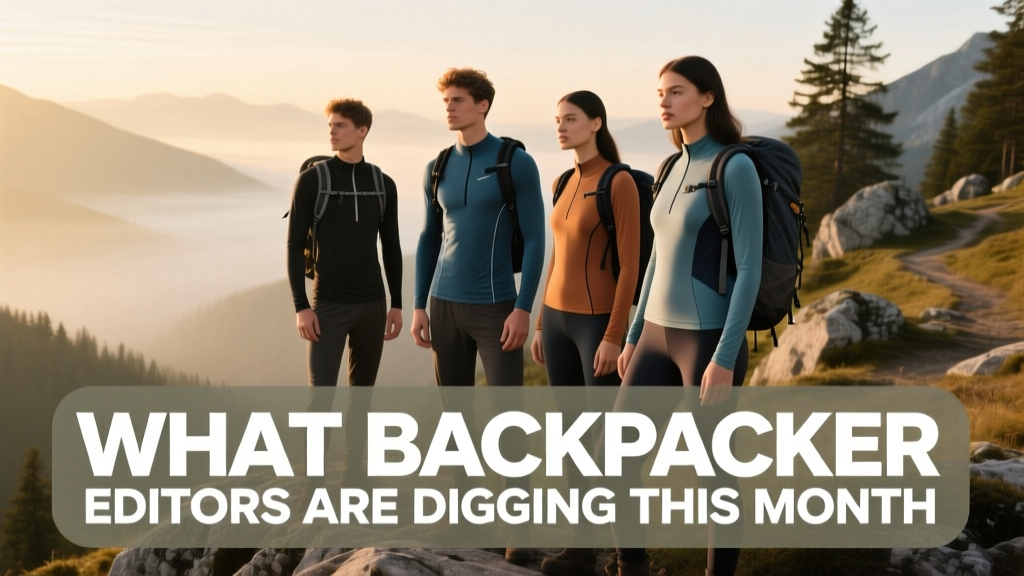 What Backpacker Editors Are Digging This Month: Baselayers Galore