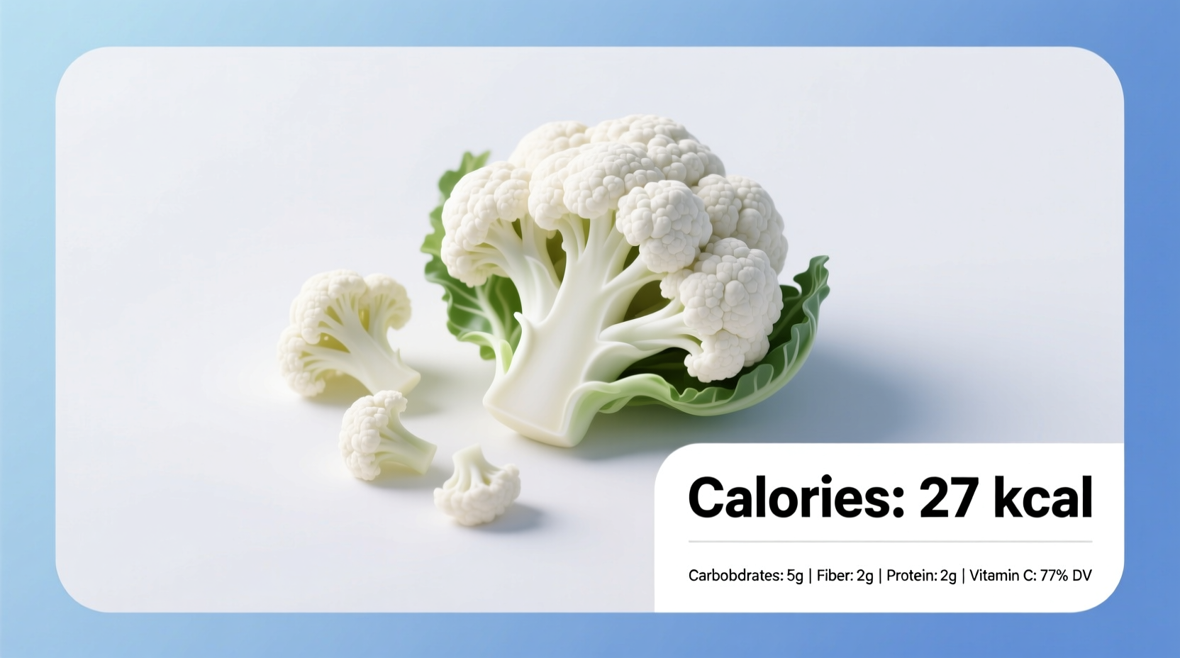 Calories in 1 Cup Cauliflower: Complete Nutrition Facts