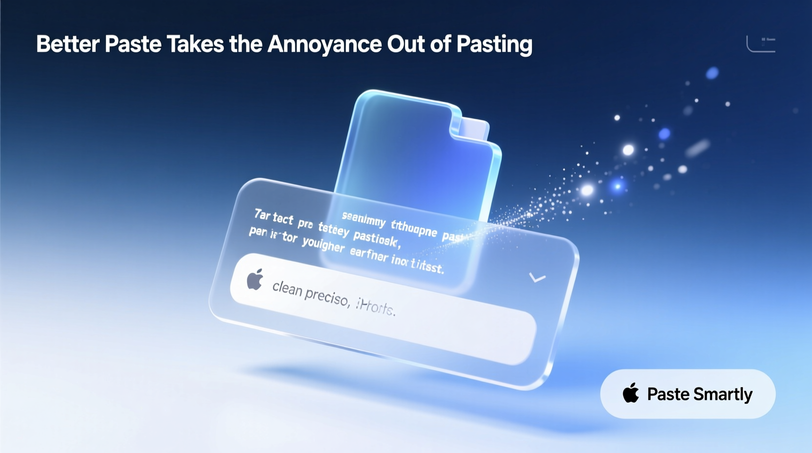 better paste takes the annoyance out of pasting formatt