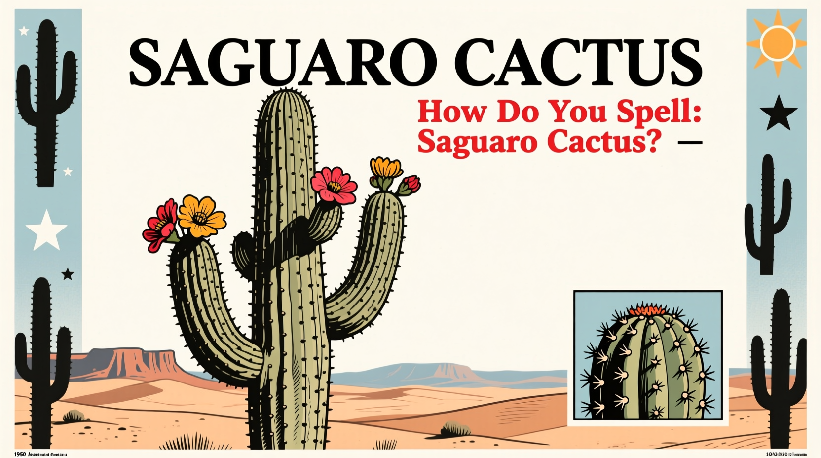 Saguaro Cactus Spelling Guide | TheHomeSprouts