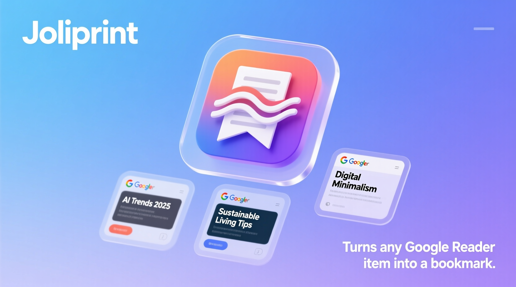 joliprint bookmarklet turns any google reader item into