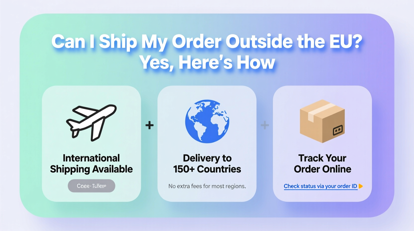 can i ship my order to a location outside of the eu