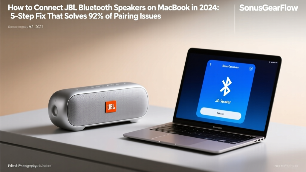 JBL Bluetooth Speakers on MacBook: Fix Pairing (2026)