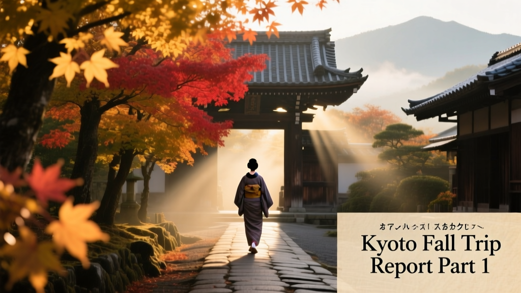 Kyoto Japan Fall Trip Report Part 1: Hidden Temples, Local Eats, and Real-Time Leaf Forecast Data