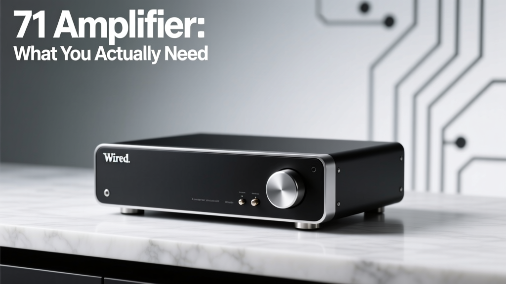 71 Amplifier Specs Explained: What You Actually Need