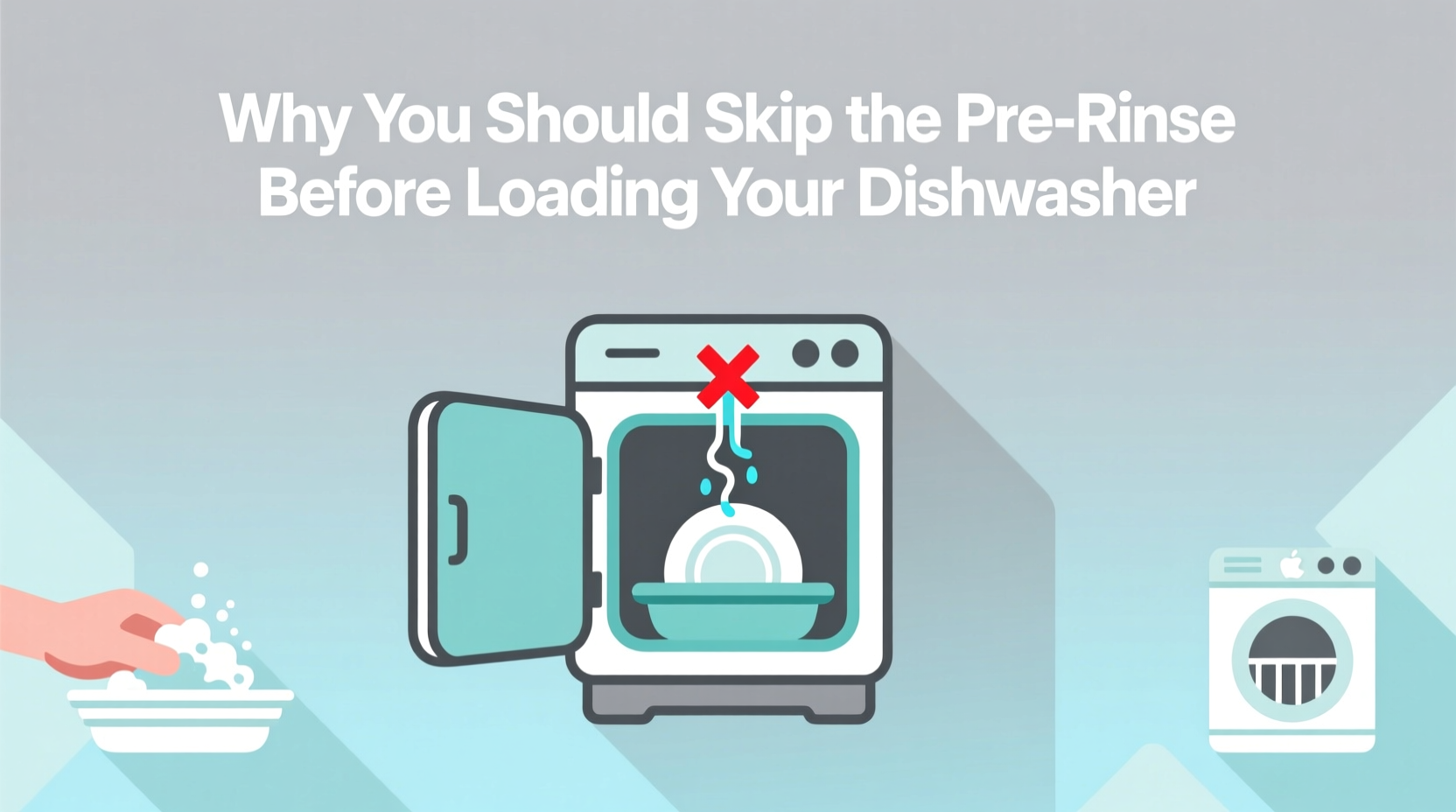why you should skip the pre rinse before loading your d