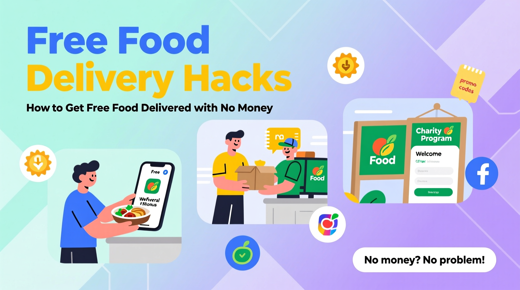 Free Food Delivery Options When Money Is Tight: Verified Methods