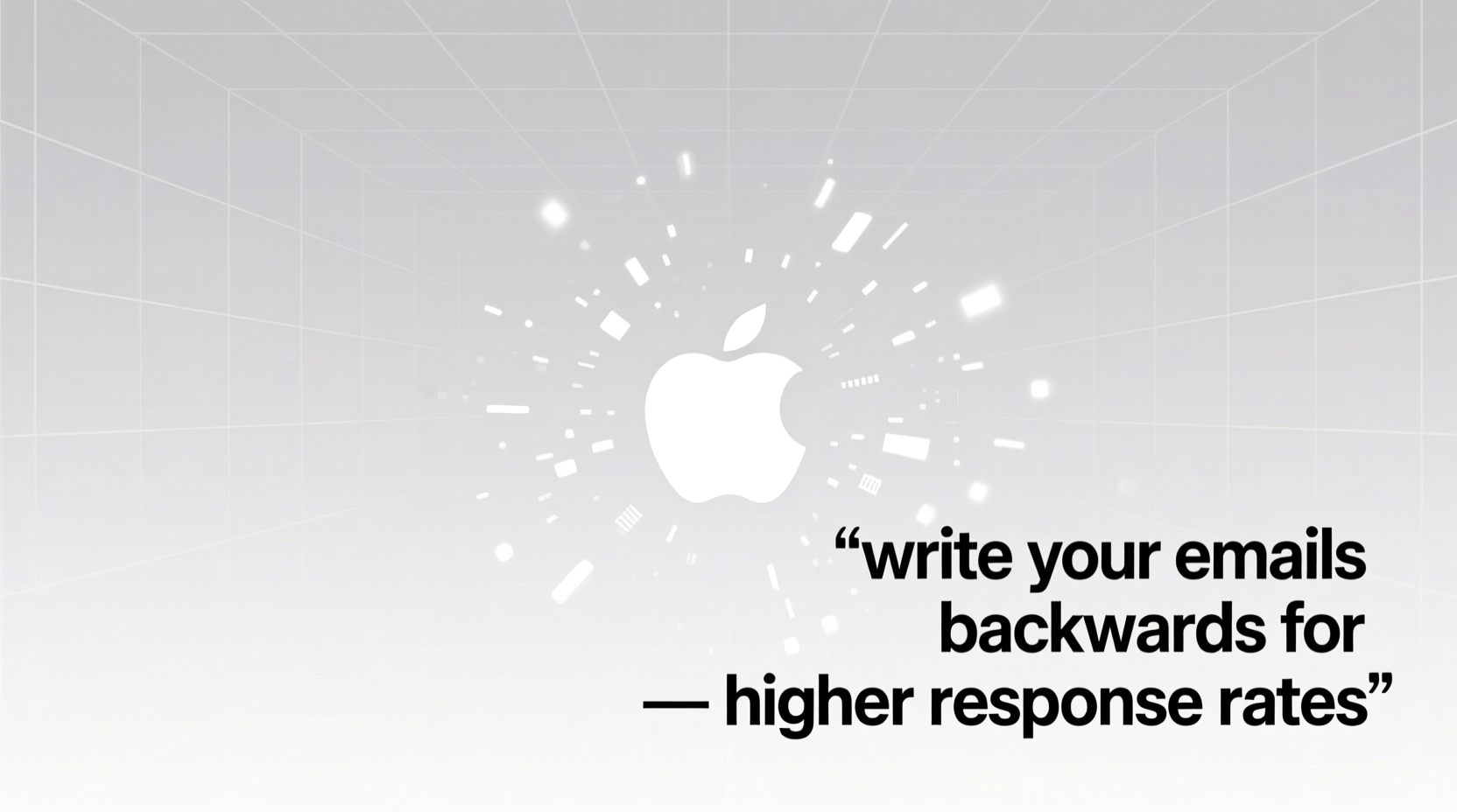 write your emails backwards for higher response rates