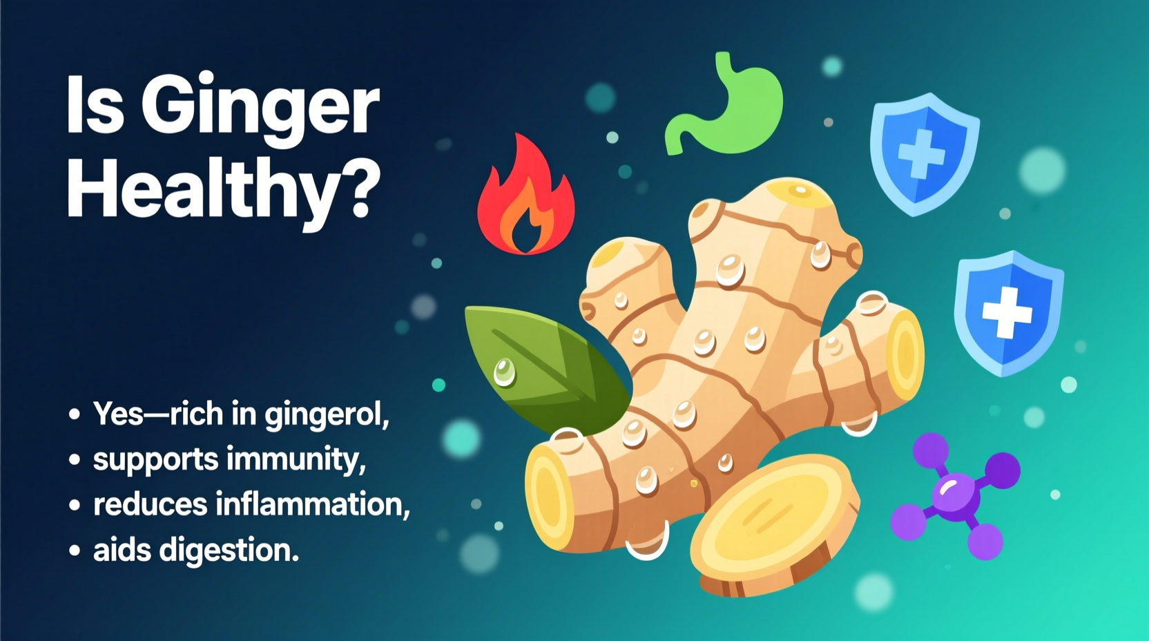 Is Ginger Healthy? Science-Backed Benefits and Limits