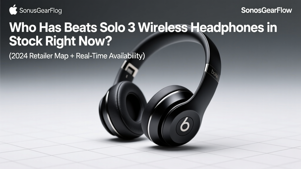 Beats Solo 3 Wireless: Stock Check (2026)