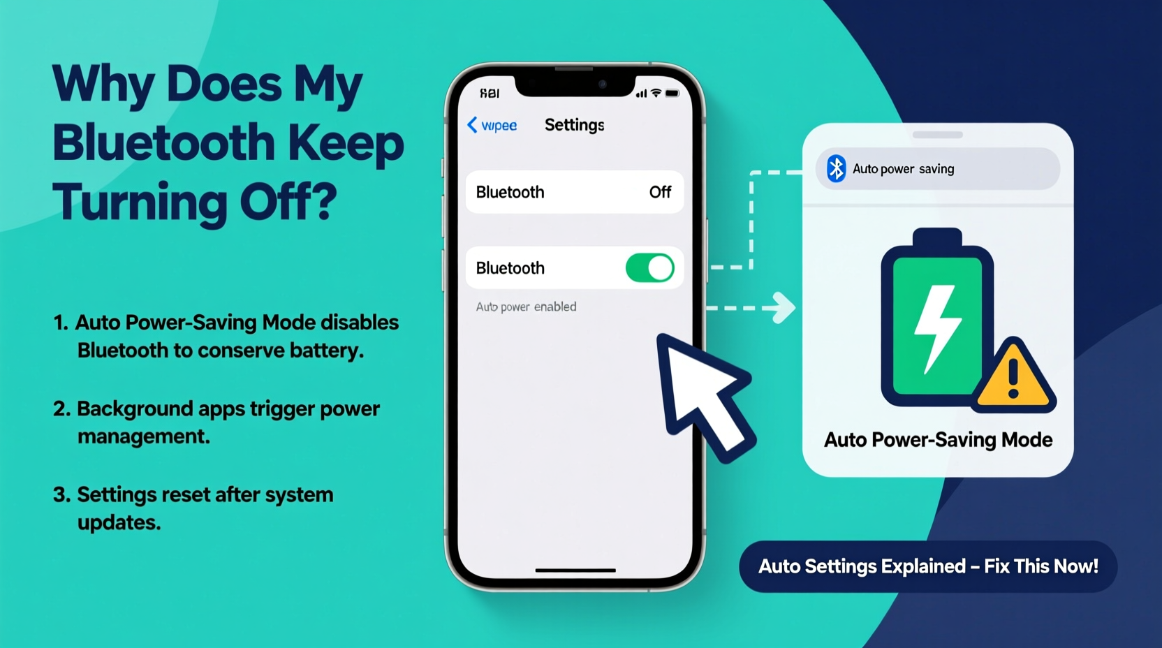 why does my bluetooth keep turning off auto settings explained