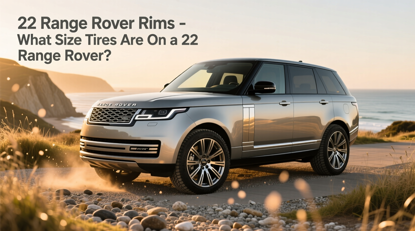 22 Inch Range Rover Rims Guide: What to Look For