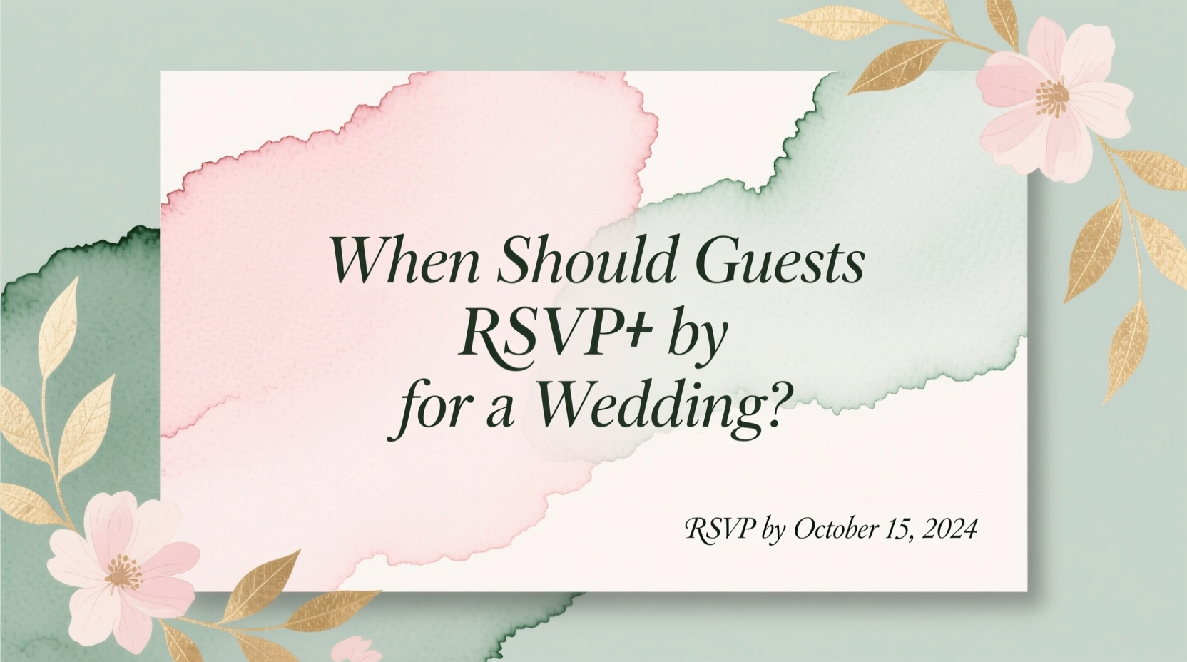 when should guests rsvp by for a wedding
