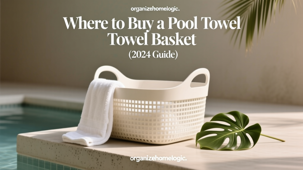 Where to Buy a Pool Towel Basket (2024 Guide)