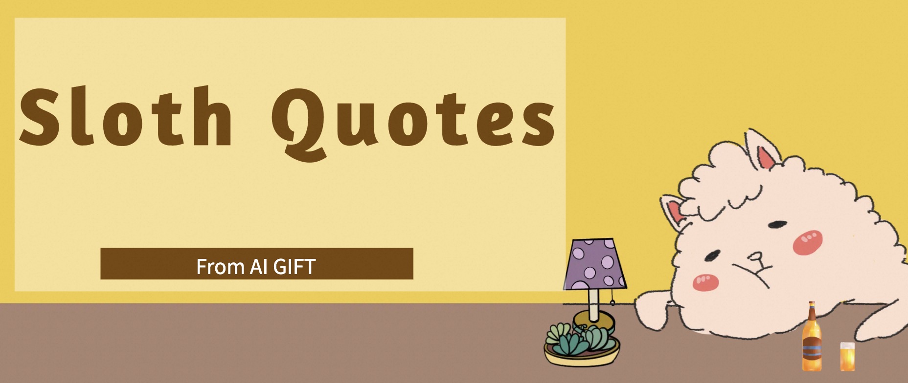 sloth quotes