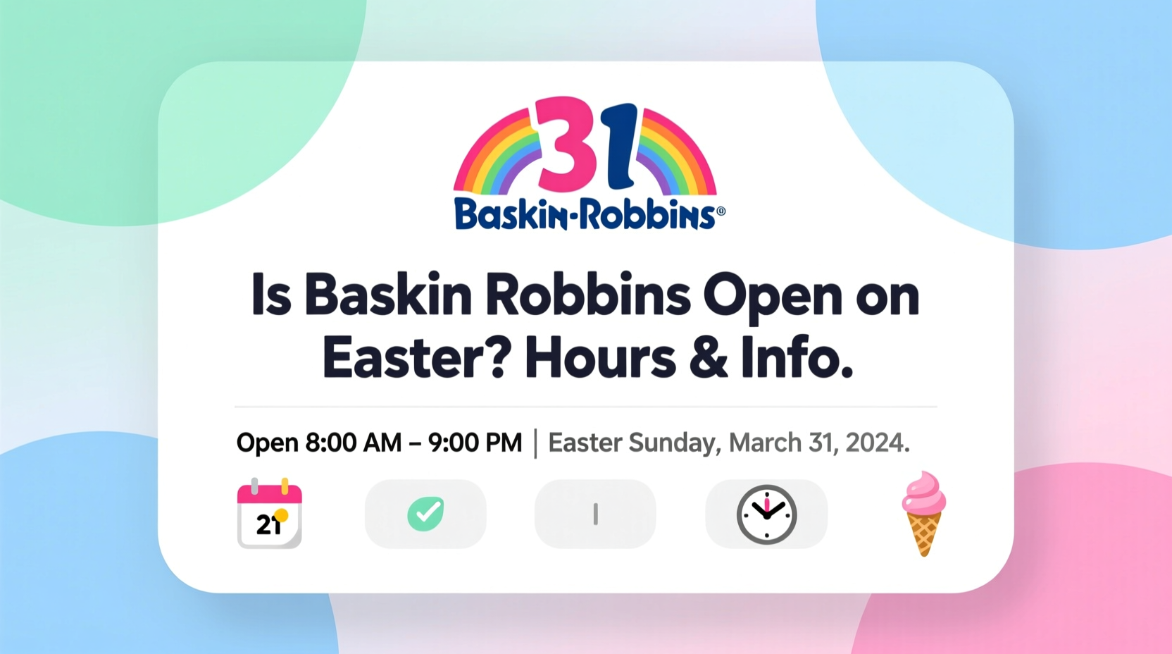 is baskin robbins open on easter