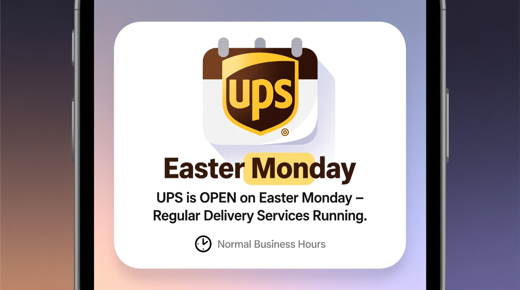 is ups open on easter monday