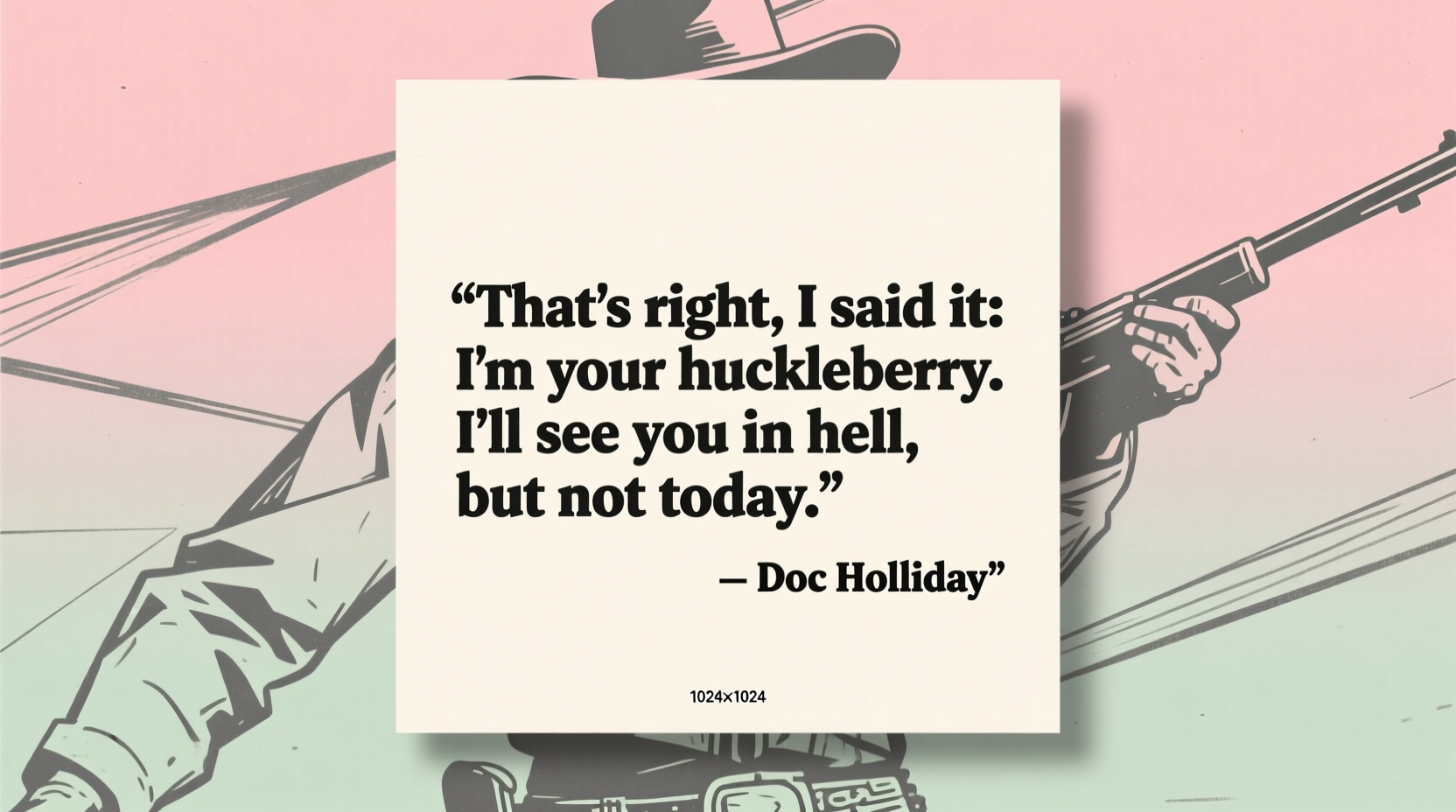 Val Kilmer Quotes from Tombstone: Iconic Lines, image size:1664x928