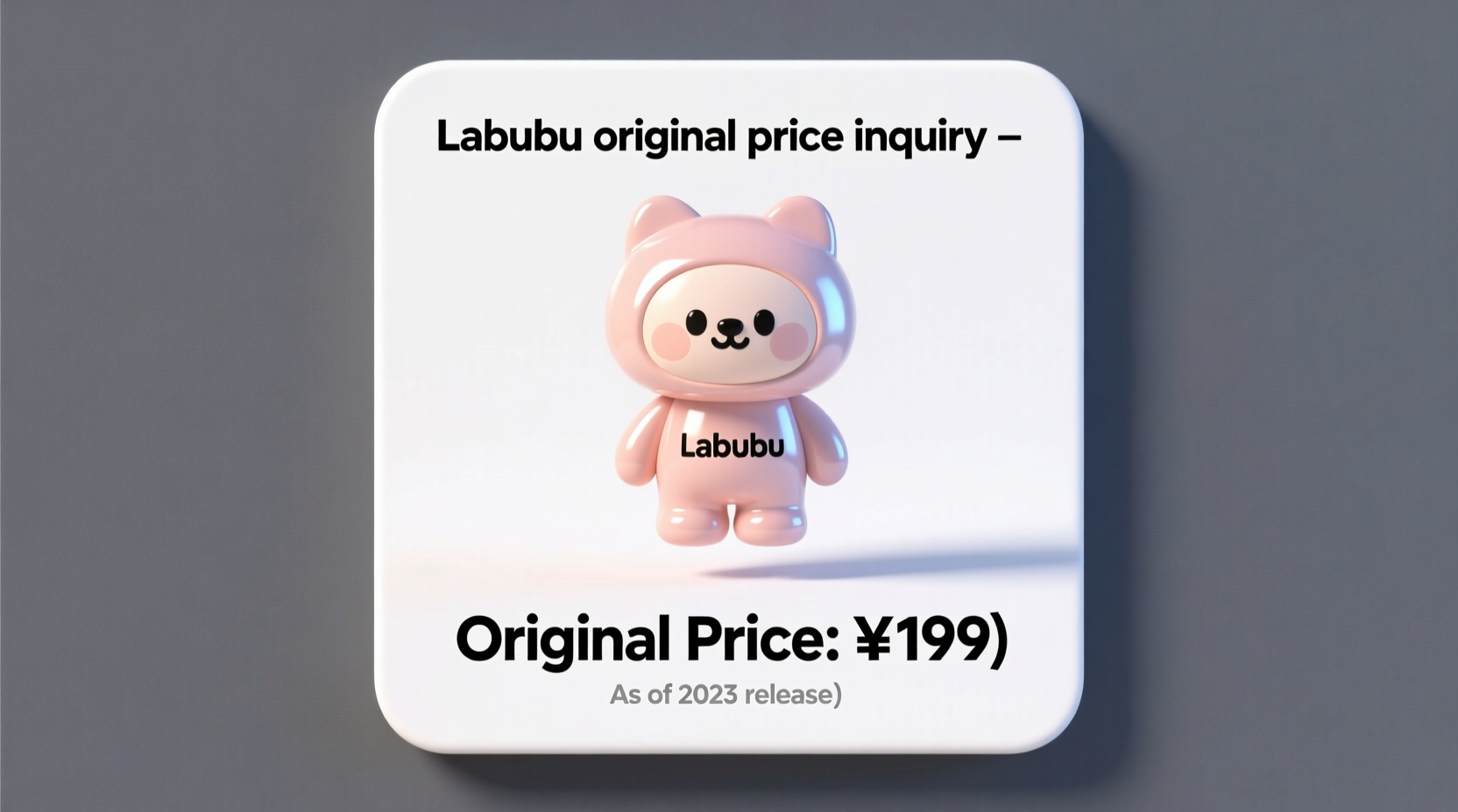 What Is Labubu's Original Price? Full Guide to Pricing, Market Trends & Authenticity (2026)