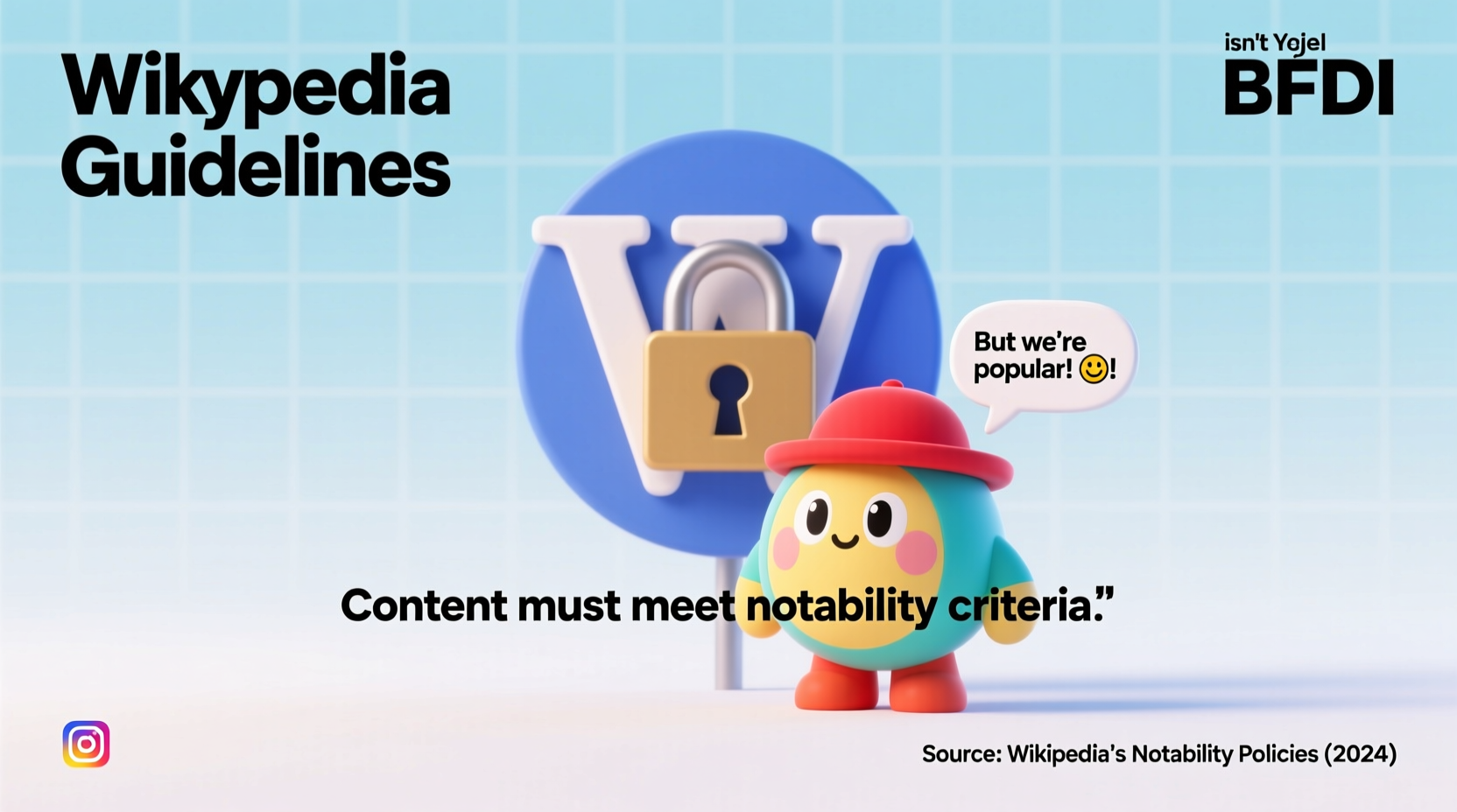 why isnt bfdi on wikipedia reasons guidelines