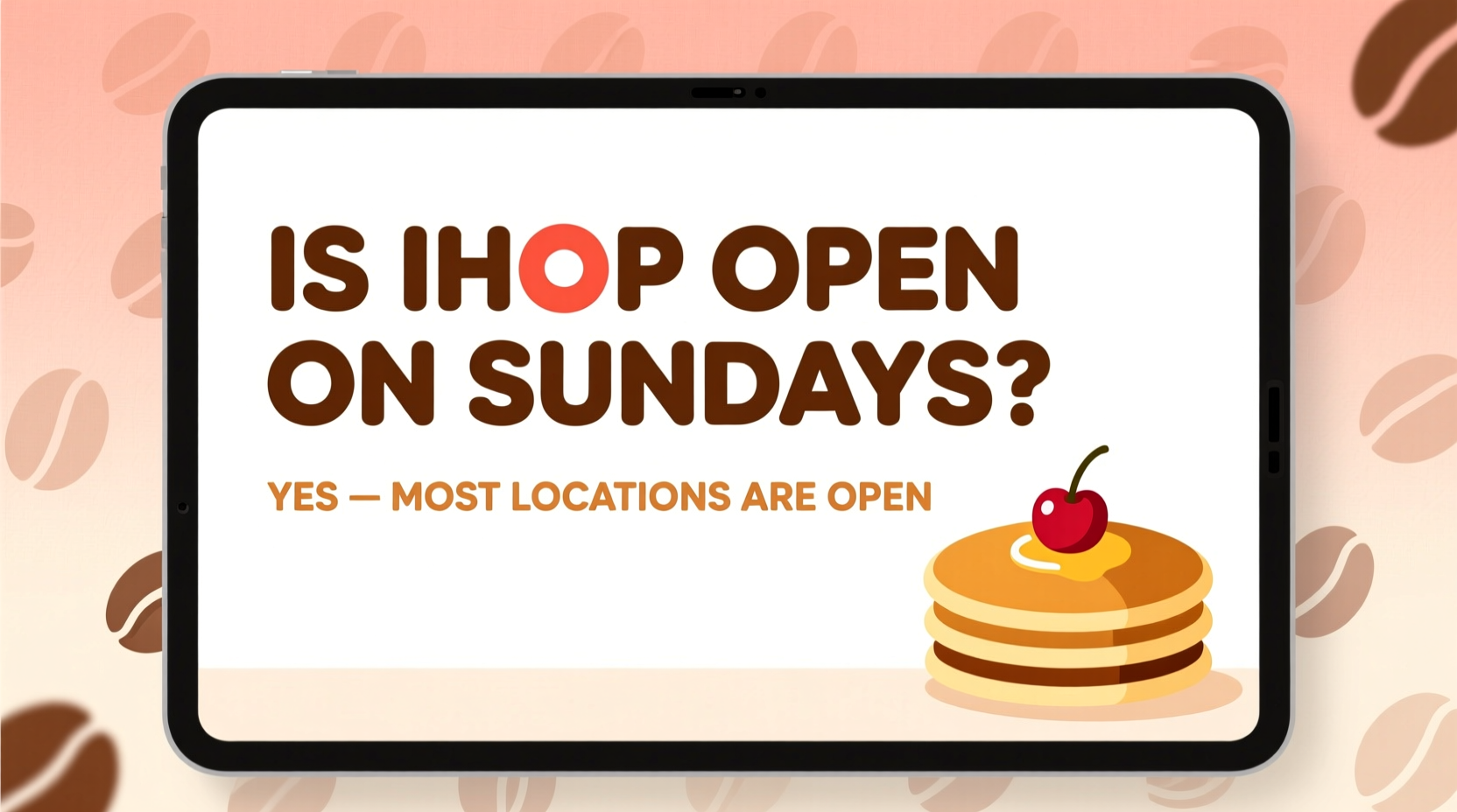 is ihop open on sundays